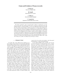 Origin and Evolution of Trojan Asteroids 725