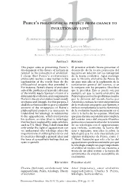 Peirce's Philosophical Project from Chance To
