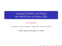 Topological Matter and Phases: the Nobel Prize in Physics 2016