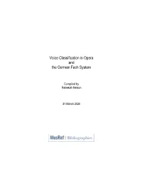 Voice Classification in Opera and the German Fach System