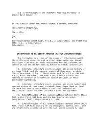 C.1 Interrogatories and Document Requests Directed to Credit Card Issuer