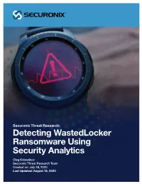 Detecting Wastedlocker Ransomware Using Security Analytics
