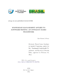 Knowledge Management Applied to Software Testing: an Ontology Based Framework
