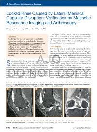 Locked Knee Caused by Lateral Meniscal Capsular Disruption: Verification by Magnetic Resonance Imaging and Arthroscopy
