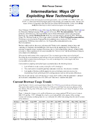Intermediaries: Ways of Exploiting New Technologies a Number of New Technologies Have Emerged Recently, Such As HTML 4.0, CSS2.0, XML and HTTP 1.1