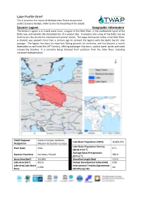 Lake Profile Brief This Is Based on the Results of Multiple Lake Threat Assessment and Its Scenario Analysis