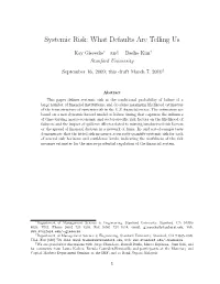 Systemic Risk: What Defaults Are Telling Us