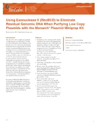 Using Exonuclease V (Recbcd) to Eliminate Residual Genomic DNA When Purifying Low Copy Plasmids with the Monarch® Plasmid Miniprep Kit