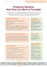 Prediction Markets: How They Can Work in Foresight
