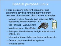 Special Purpose Linux Devices