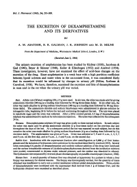 The Excretion of Dexamphetamine and Its Derivatives