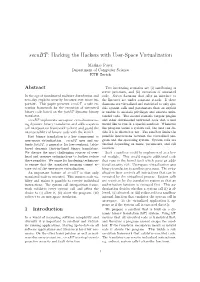 Hacking the Hackers with User-Space Virtualization