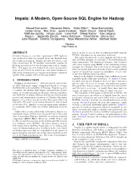 Impala: a Modern, Open-Source SQL Engine for Hadoop