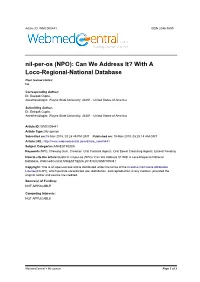 Nil-Per-Os (NPO): Can We Address It? with a Loco-Regional-National Database