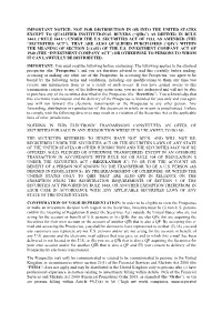 NOT for DISTRIBUTION in OR INTO the UNITED STATES EXCEPT to QUALIFIED INSTITUTIONAL BUYERS (“Qibs”) AS DEFINED in RULE 144A (“RULE 144A”) UNDER the U.S