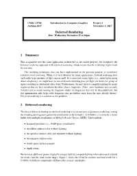 Deferred Rendering Due: Wednesday November 15 at 10Pm