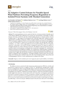 An Adaptive Control Scheme for Variable Speed Wind Turbines Providing Frequency Regulation in Isolated Power Systems with Thermal Generation