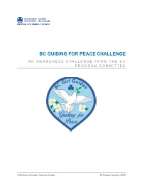 Guides of Canada - Guides Du Canada BC Program Committee (2018) GUIDING for PEACE CHALLENGE P a G E 2