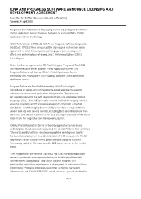 IONA and PROGRESS SOFTWARE ANNOUNCE LICENSING and DEVELOPMENT AGREEMENT Submitted By: Saffron Communications (Hertfordshire) Tuesday, 4 April 2000