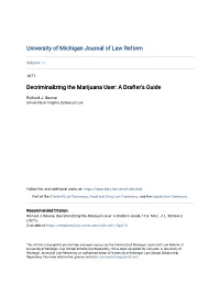 Decriminalizing the Marijuana User: a Drafter's Guide