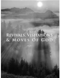 Revivals, Visitations & Moves Of