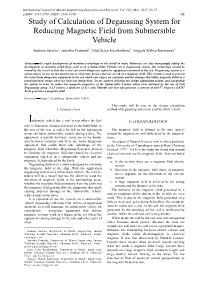 Study of Calculation of Degaussing System for Reducing Magnetic Field from Submersible Vehicle