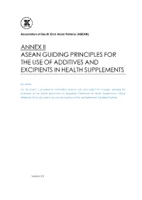 Annex Ii Asean Guiding Principles for the Use of Additives and Excipients in Health Supplements