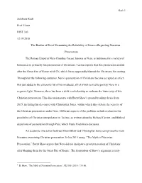 Julianne Rach Prof. Howe HIST 303 12/19/2018 the Burden of Proof: Examining the Reliability of Sources Regarding Neronian Perse