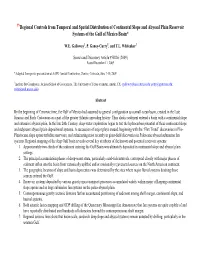 Regional Controls from Temporal and Spatial Distribution of Continental Slope and Abyssal Plain Reservoir Systems of the Gulf of Mexico Basin*
