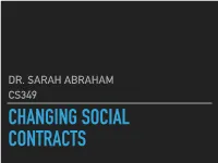 Changing Social Contracts What Is a Social Contract? How Has Technology Change Social Contracts? Changing Taboos