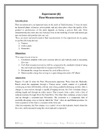 Experiment (8) Flow Measurements Introduction Flow Measurement Is an Important Topic in the Study of Fluid Dynamics