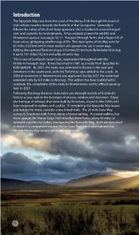 Introduction the Speyside Way Runs from the Coast of the Moray Firth Through the Heart of Malt Whisky Country Towards the Foothills of the Cairngorms