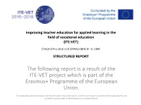 The Following Report Is a Result of the ITE‐VET Project Which Is Part of The