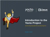 The Yocto Project Accelerating Embedded Product Development