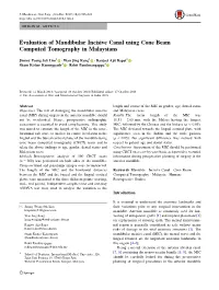 Evaluation of Mandibular Incisive Canal Using Cone Beam Computed Tomography in Malaysians