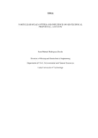 Title Particle Shape Quantities and Influence On