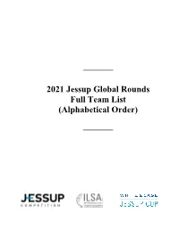 2021 Jessup Global Rounds Full Team List (Alphabetical Order)