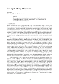 Some Aspects of Design of Experiments
