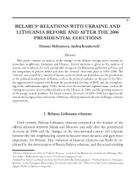 Belarus' Relations with Ukraine and Lithuania Before and After the 2006