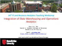 Integration of Data Warehousing and Operations Analytics