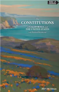 The CONSTITUTIONS of CALIFORNIA and the UNITED STATES with Related Documents