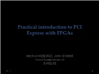 A Not So Short Introduction to Pcie