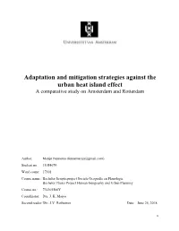 Adaptation and Mitigation Strategies Against the Urban Heat Island Effect a Comparative Study on Amsterdam and Rotterdam