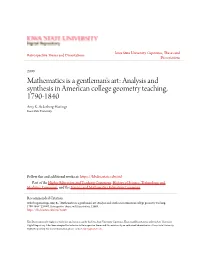 Mathematics Is a Gentleman's Art: Analysis and Synthesis in American College Geometry Teaching, 1790-1840 Amy K