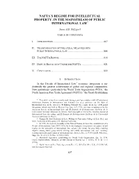 Nafta's Regime for Intellectual Property: in the Mainstream of Public International