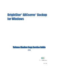 Brightstor Arcserve Backup for Windows Volume Shadow Copy