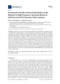 Assessment of Earth Gravity Field Models in the Medium to High Frequency Spectrum Based on GRACE and GOCE Dynamic Orbit Analysis