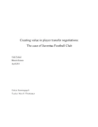 Creating Value in Player Transfer Negotiations: the Case of Juventus Football Club