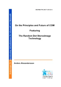 On the Principles and Future of COM Featuring The