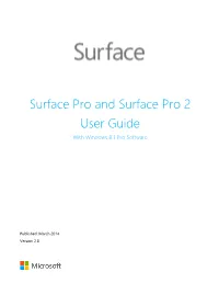 Surface Pro and Surface Pro 2 User Guide with Windows 8.1 Pro Software